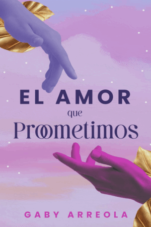 El amor que prometimos